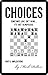 Choices: A hilarious and gr...