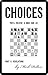Choices by Mark Dellow