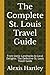 The Complete St. Louis Trav...