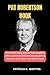 PAT ROBERTSON BOOK: The Ins...