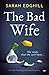 The Bad Wife