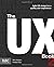 The UX Book: Agile UX Design for a Quality User Experience