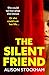 The Silent Friend