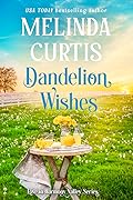 Dandelion Wishes (Love in Harmony Valley #1)