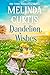 Dandelion Wishes (Love in H...