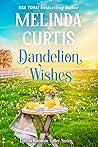 Dandelion Wishes (Love in Harmony Valley #1)
