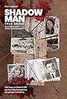 Shadowman. True c...