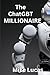 The ChatGPT Millionaire's G...