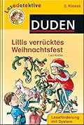 Lesedetektive 2. Klasse: Lillis verrücktes Weihnachtsfest