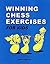 Winning Chess Exercises For...