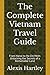 The Complete Vietnam Travel...