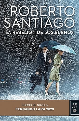 La rebelión de los buenos