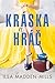 Kráska a hráč (Strangers in Love, #1)