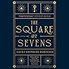 The Square of Sevens by Laura Shepherd-Robinson