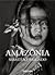 Sebastião Salgado. Amazônia