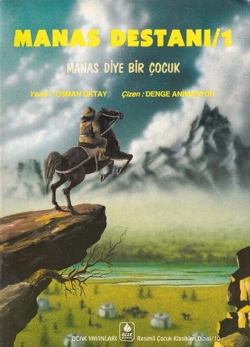 Manas Destanı/1 - Manas Diye Bir Çocuk (Paperback)