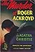 The Murder of Roger Ackroyd by Agatha Christie