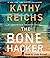 The Bone Hacker (A Temperance Brennan Novel)