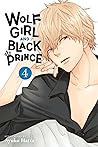 Wolf Girl and Black Prince, Vol. 4 by Ayuko Hatta