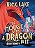 The House With a Dragon in It by Nick Lake