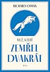 Muž, který zemřel...
