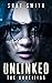 Unlinked: The Unveiling