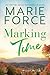 Marking Time by Marie Force