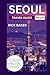 Seoul Travel Guide 2023,202...