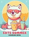 Cute Summer Coloring Book: Discover 30 Serene Coloring Pages, Inviting You to Color Cute Summer Water Activities and Splashy Delights