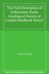 A Field Description of Sedimentary Rocks (Paperback)