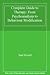 Complete Guide to Therapy: From Psychoanalysis to Behaviour Modification