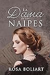 La dama de los naipes: Una ficción histórica de secretos familiares, intriga, amor y aventura (Spanish Edition)