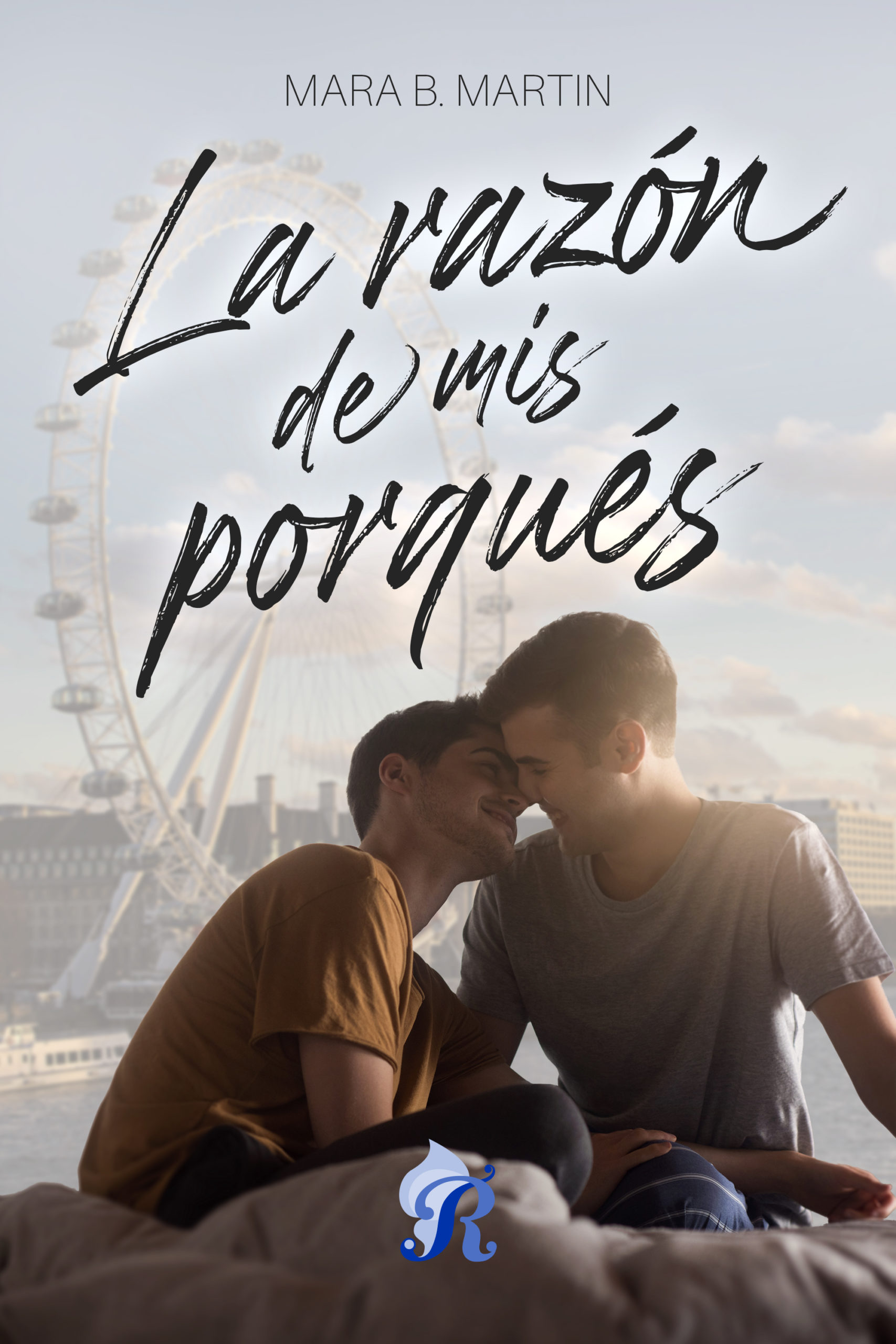 La razón de mis porqués (Spanish Edition)