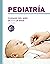 Pediatría. Cuidado del niño...
