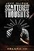 Scattered Thoughts: Volume III
