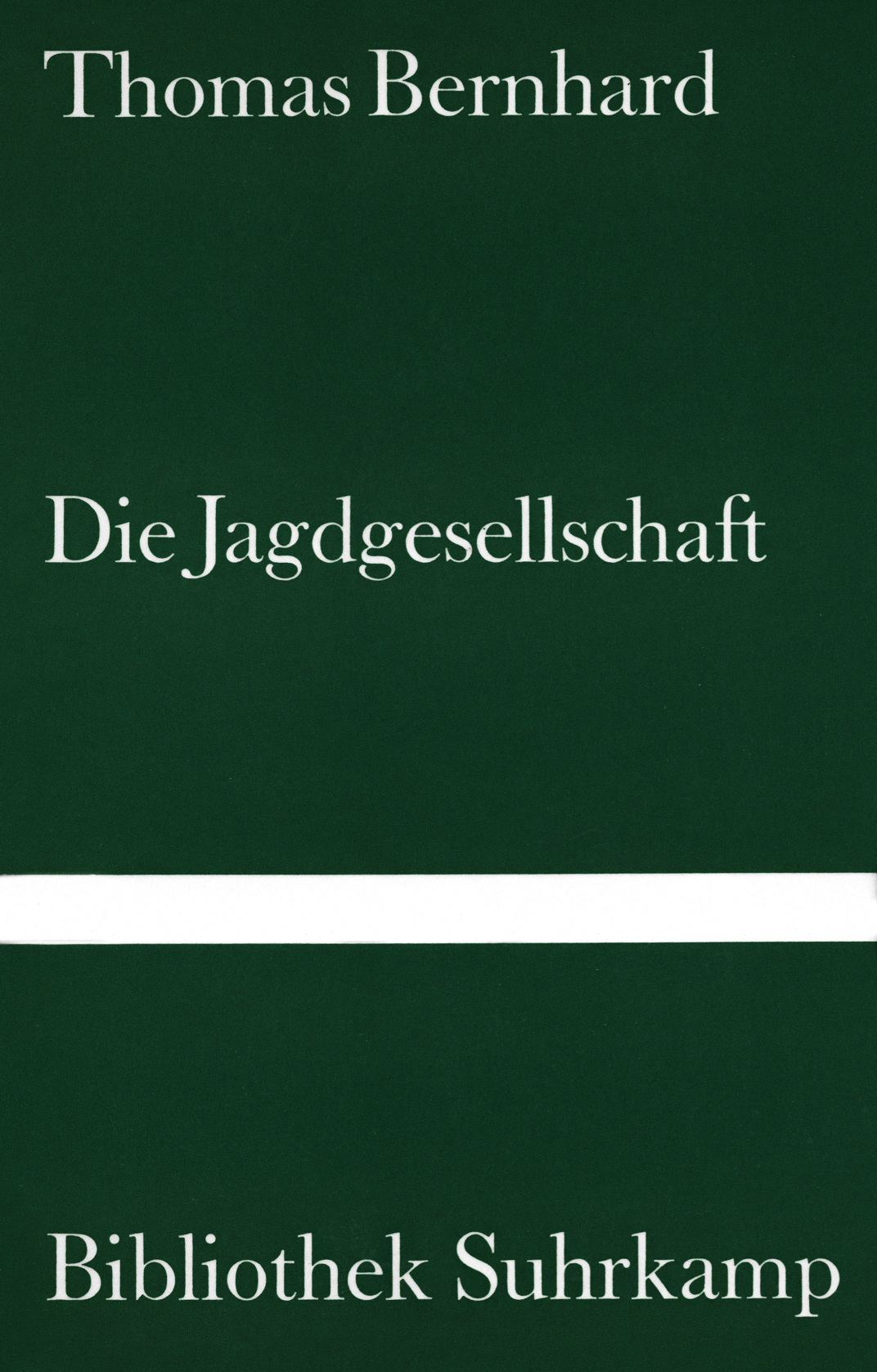 Die Jagdgesellschaft (Bibliothek Suhrkamp; Bd. 376)