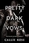 Pretty Dark Vows