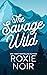 The Savage Wild