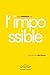 Les citations sur l'impossible by Mark Raison