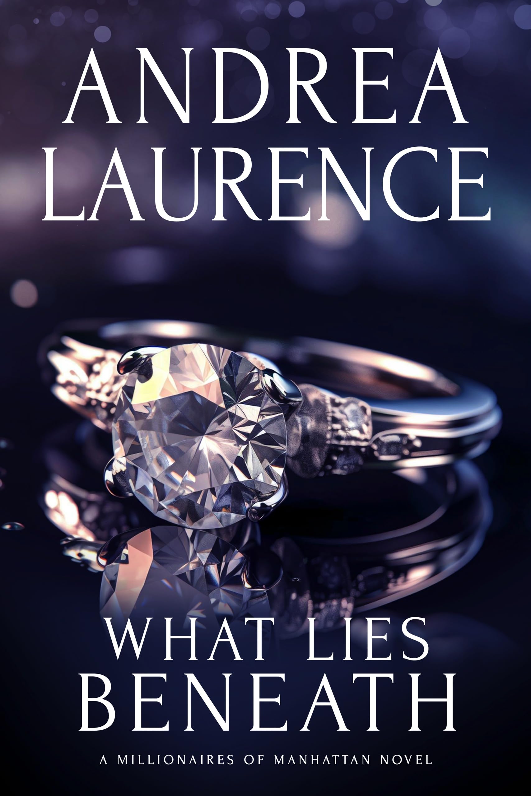 What Lies Beneath (Millionaires of Manhattan #1)