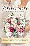 Forevermore: A Kwentitas Romance Anthology (Kwentitas Romance Anthologies Book 2)