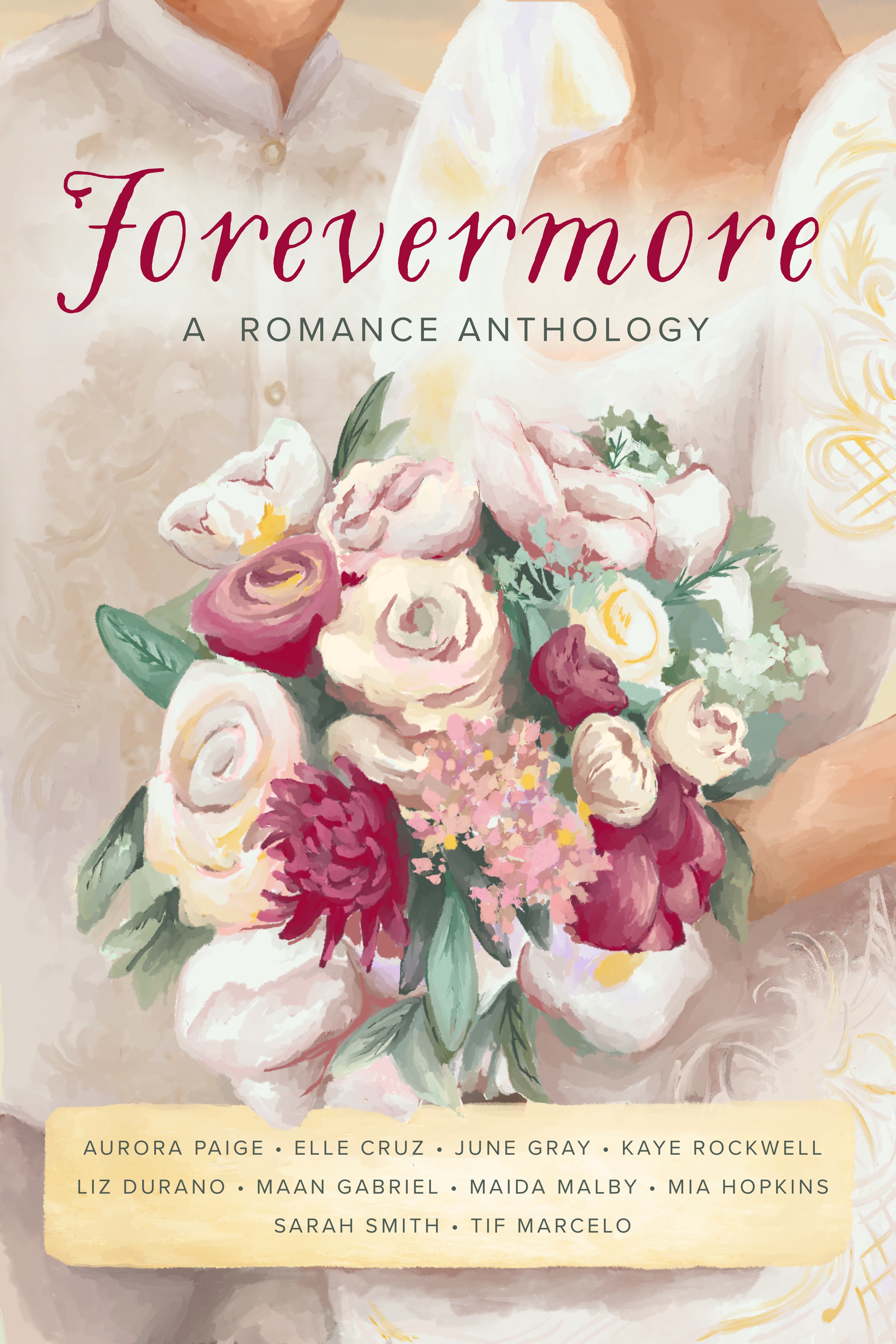 Forevermore: A Kwentitas Romance Anthology (Kwentitas Romance Anthologies Book 2)