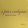 O Físico Prodigioso by Jorge de Sena