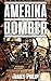 Amerika Bomber by James Philip