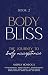 Body Bliss Book 2