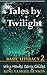 Tales by Twilight Basic Lit...