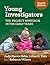 Young Investigators: The Project Approach in the Early Years (Early Childhood Education Series)