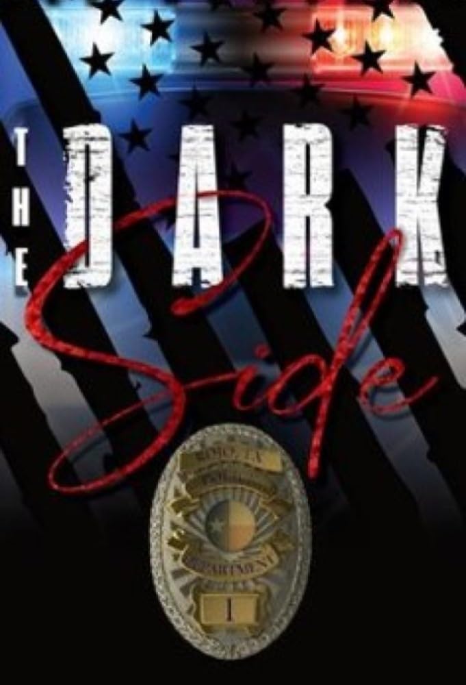 The Dark Side: RPD (Rojo 2nd Generation: Rojo Police Department #1)