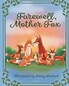 Farewell Mother Fox