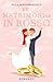 Un matrimonio in rosso (Red...